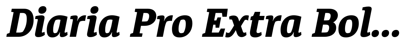 Diaria Pro Extra Bold Italic